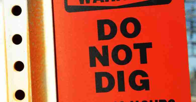 Warning Do Not Dig