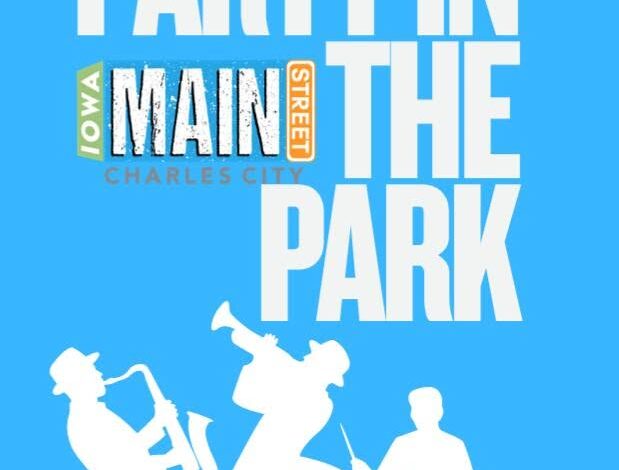 Party in the Park #2 for 2026 Friday (06.19) Night in Charles City