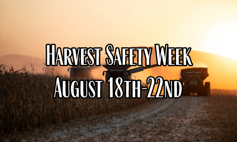 Harvest Safety Week